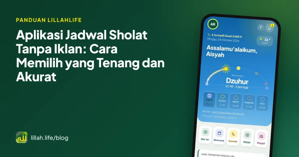 Sampul artikel aplikasi jadwal sholat tanpa iklan dengan layar Hari ini LillahLife di HP