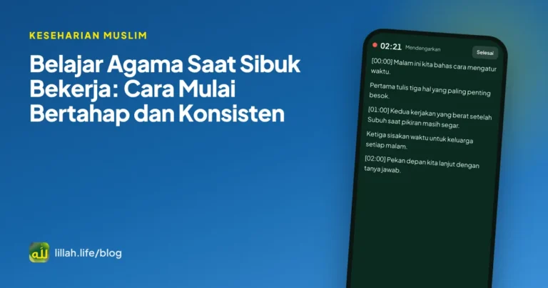 Sampul artikel belajar agama untuk pemula yang sibuk bekerja, latar hijau LillahLife