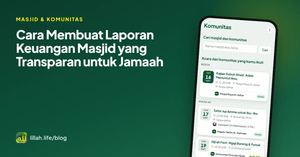 Sampul artikel cara membuat laporan keuangan masjid yang transparan, dengan contoh laporan kas per periode di LillahLife