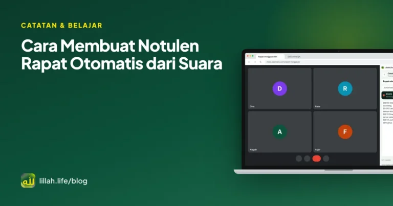 Sampul artikel notulen rapat otomatis: panel samping LillahLife merekam rapat jadi teks dengan penanda waktu